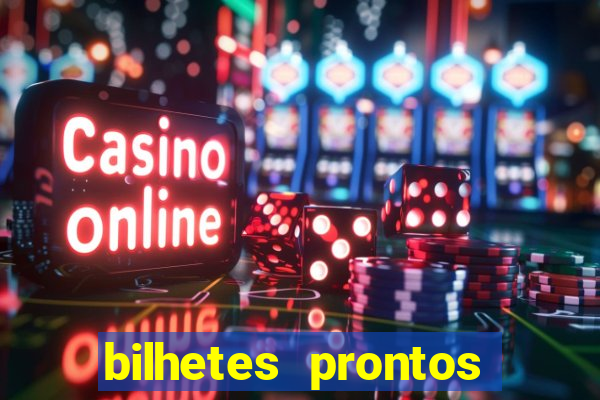 bilhetes prontos apostas esportivas